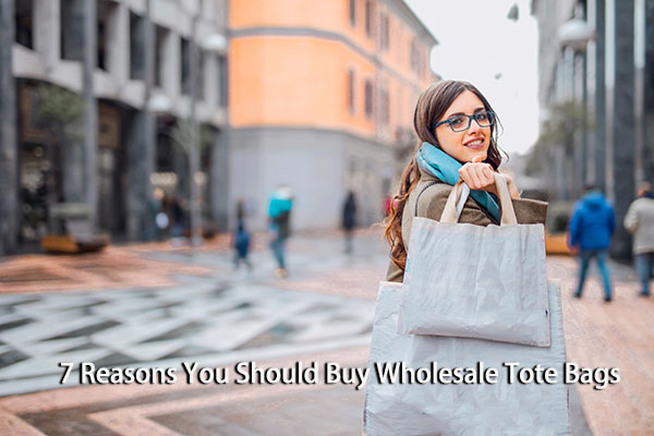 7-Reasons-You-Should-Buy-Wholesale-Tote-Bags.jpg